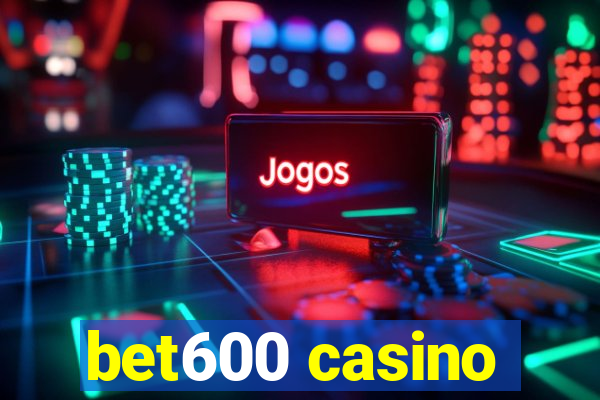 bet600 casino